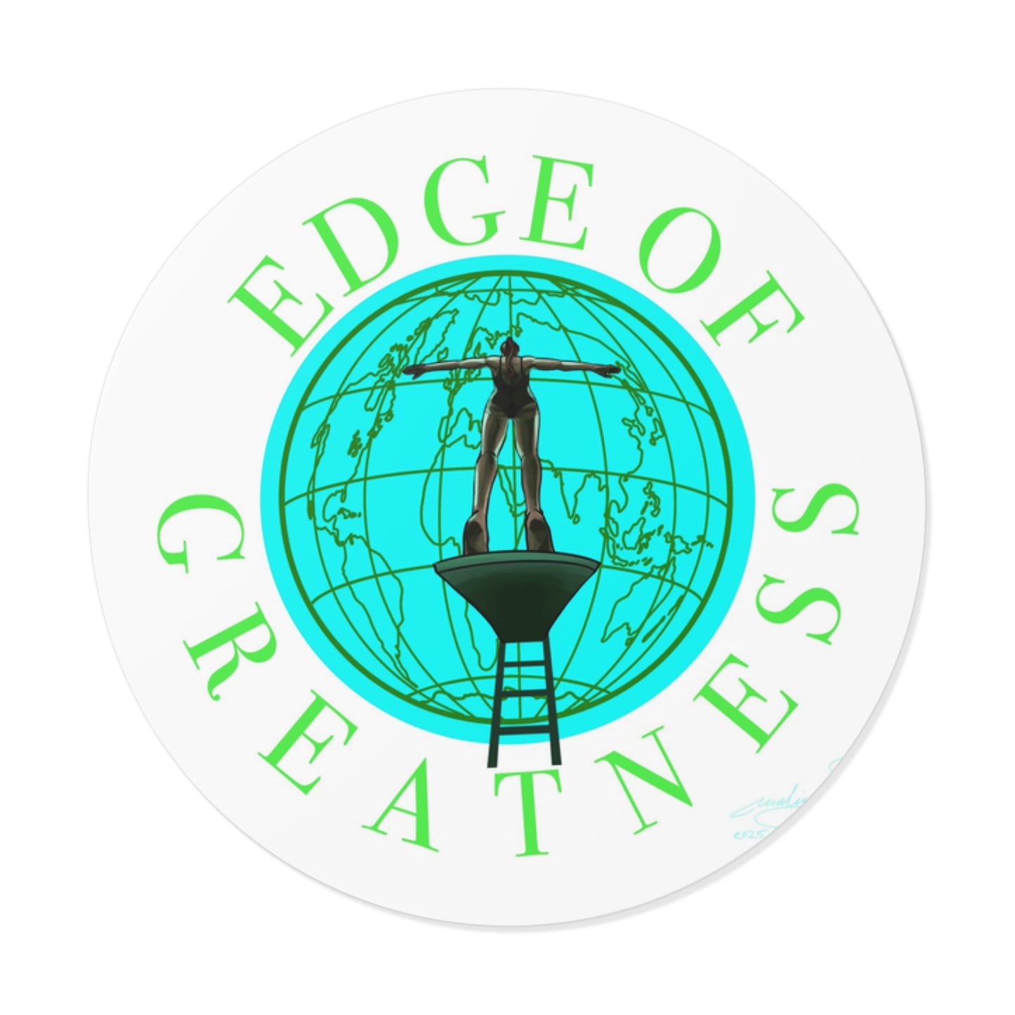 Round Vinyl Stickers "Edge of Greatness"