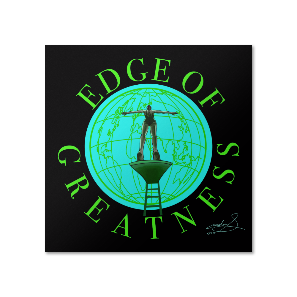 "Edge of Greatness" Poster